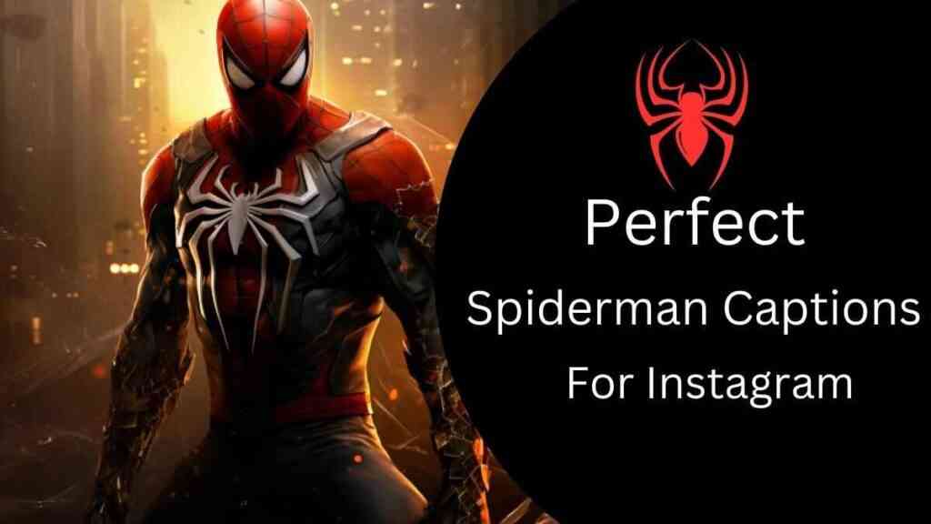 spider-man captions for instagram