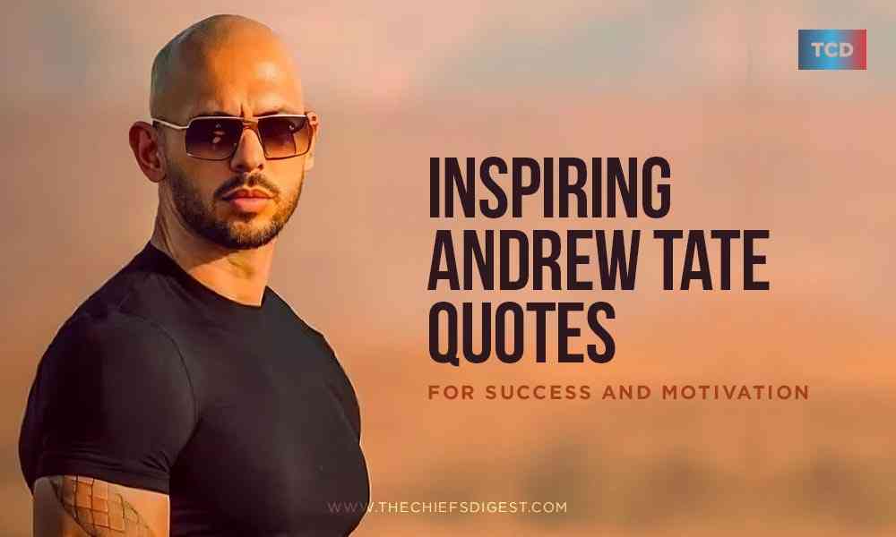 andrew tate quotes about life