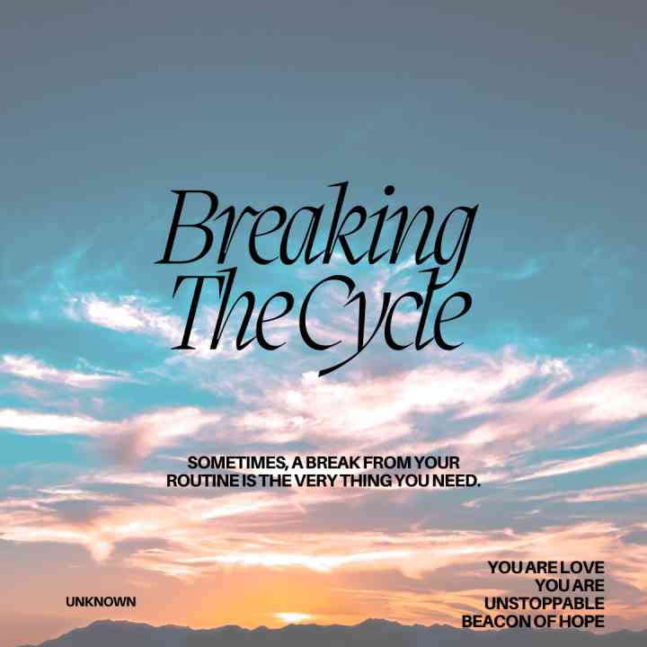 break the cycle quotes
