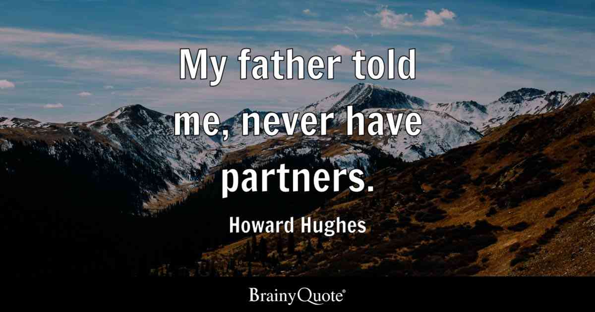 howard hughes quotes