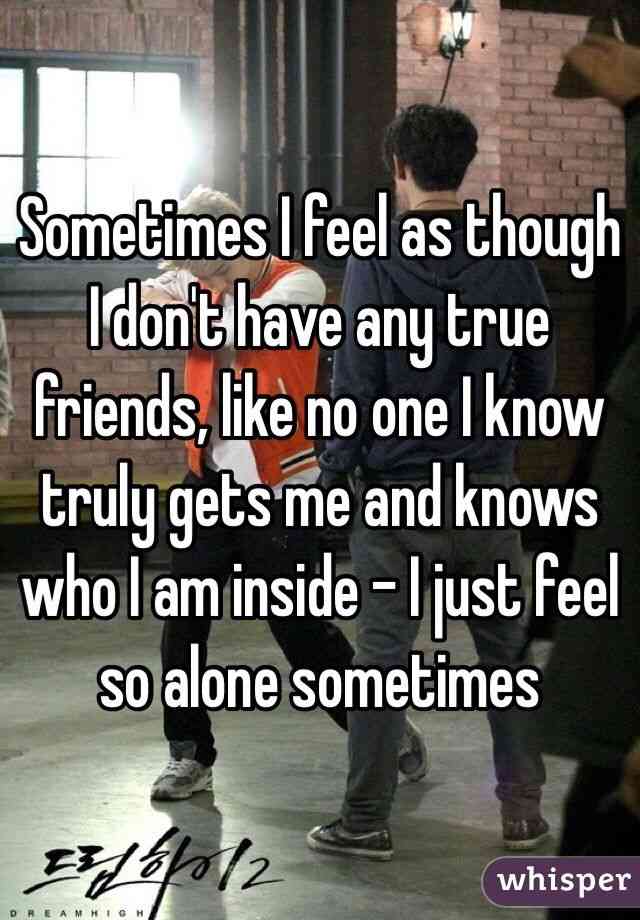 i have no friends quotes