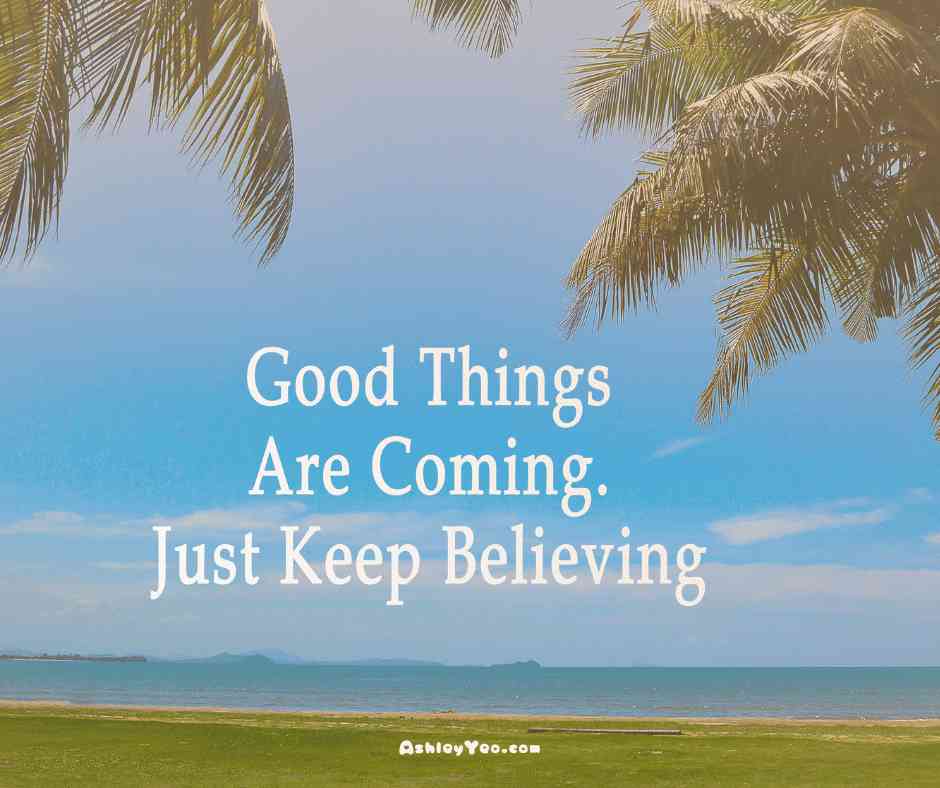 keep believing quotes