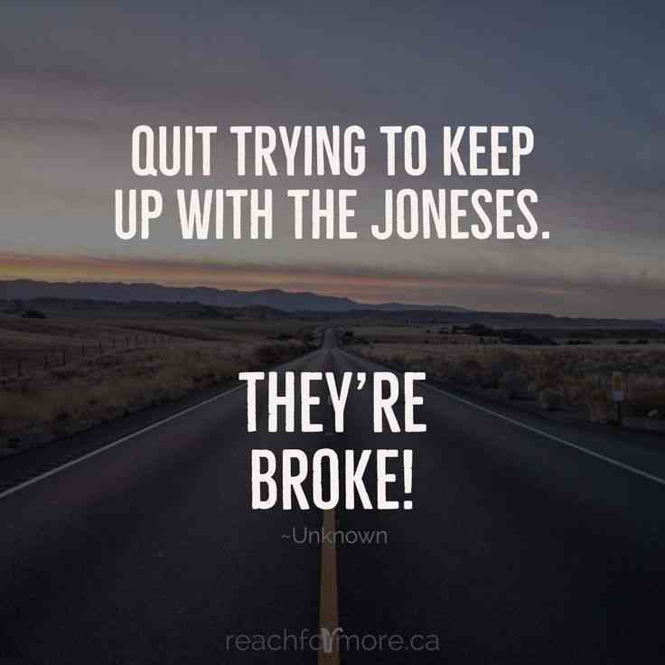 keeping up with the joneses quotes