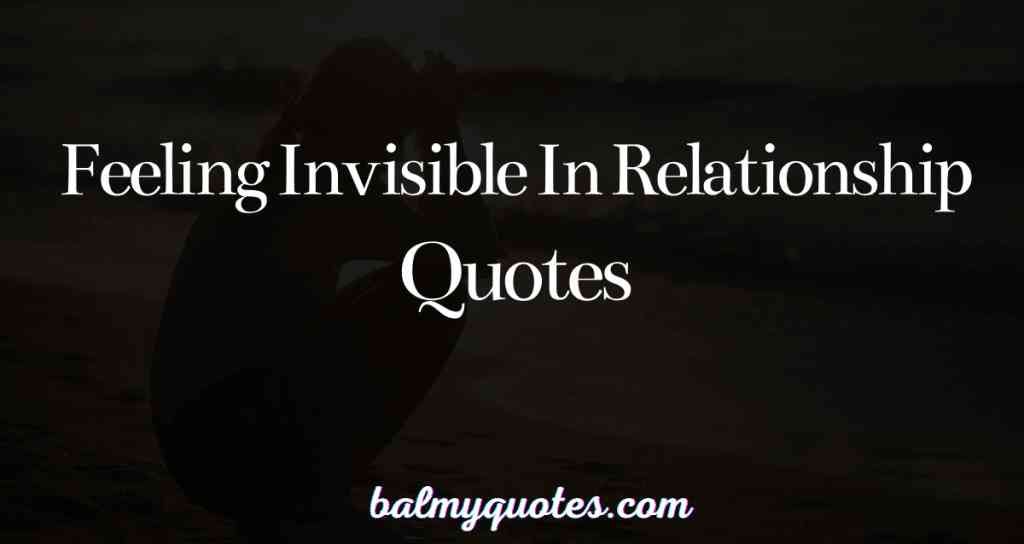 quotes about being invisible