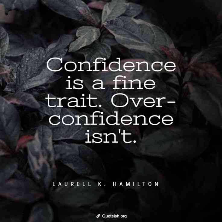quotes for overconfidence