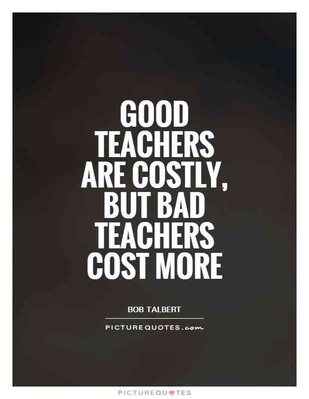 quotes on bad teachers