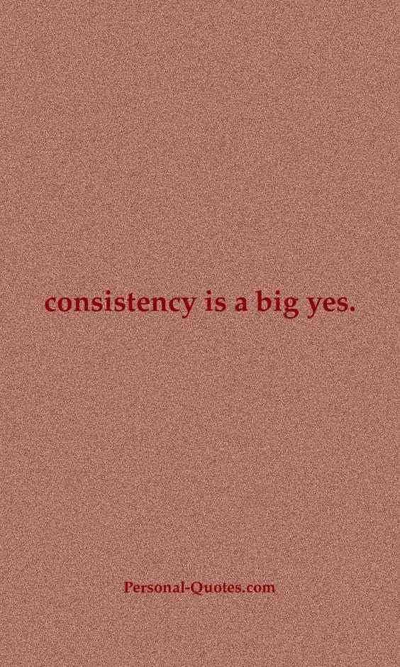 relationship consistency quotes