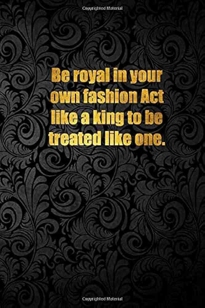 royal king quotes