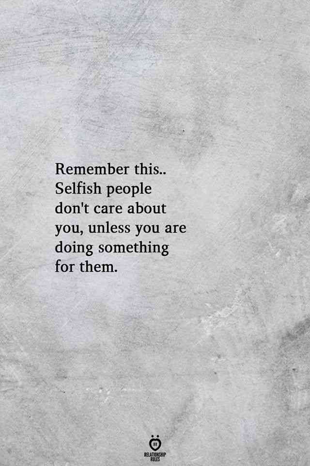 selfish toxic relationship quotes