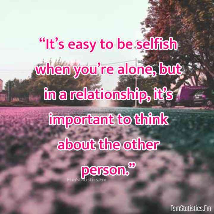 selfish toxic relationship quotes