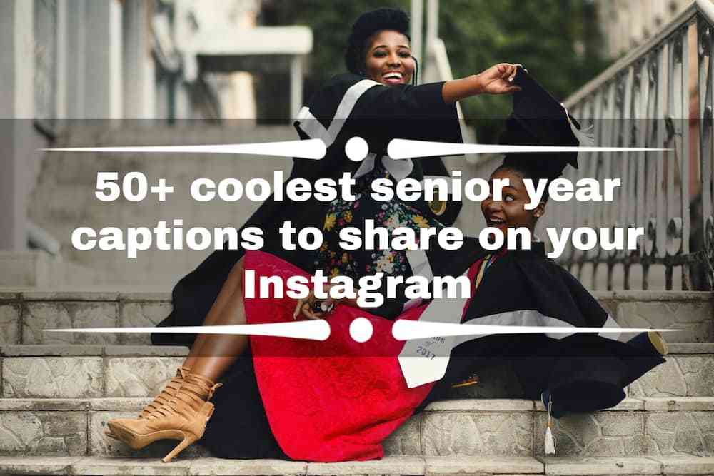 senior year instagram captions