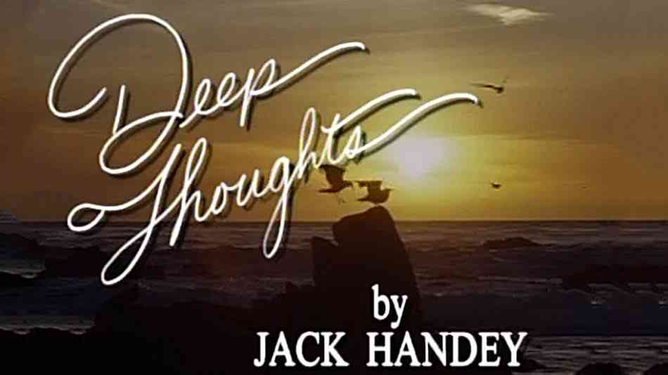 snl deep thoughts jack handey quotes